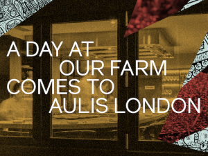 GP Our Farm Aulis London PR